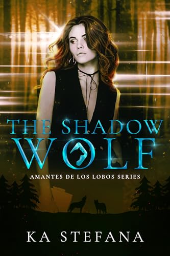 The Shadow Wolf: Amantes De Los Lobos