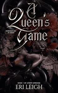 A Queen’s Game: Romantic Fantasy Book (Aithyr Uprising 1)