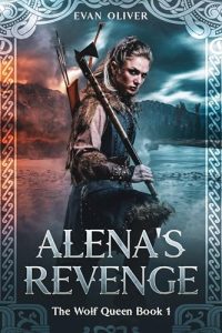 Alena’s Revenge (The Wolf Queen of Vrania Book 1)