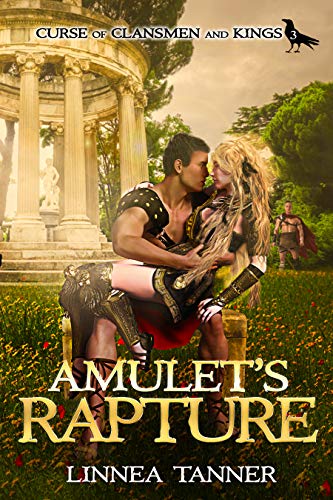 Amulet’s Rapture (Curse of Clansmen and Kings Book 3)