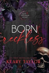 Born Reckless (Blood Rose Nights Book 1)