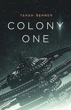 Colony One: A Space Colonization Adventure (The Elderon Chronicles Book 1)