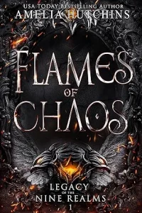 Flames of Chaos (Legacy of the Nine Realms Book 1)