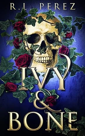 Ivy & Bone: A Hades and Persephone Romance