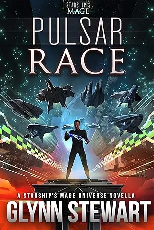 Pulsar Race: A Starship’s Mage Universe Novella