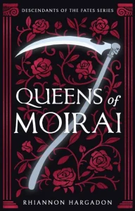 Queens of Moirai (Descendants of The Fates Book 1)