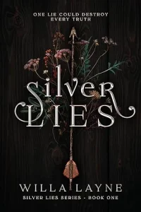 Silver Lies (Silver Lies Series Book 1)