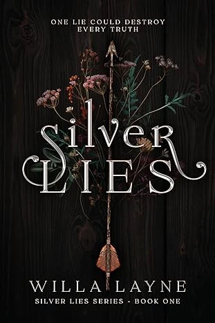 Silver Lies (Silver Lies Series Book 1)