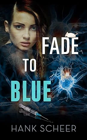 Fade to Blue: A Fast-Paced Medical Thriller with a Sharp Twist