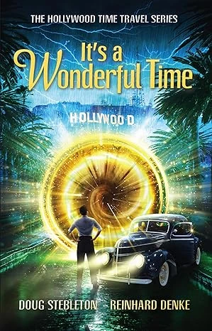 It’s a Wonderful Time: The Hollywood Time Travel Series