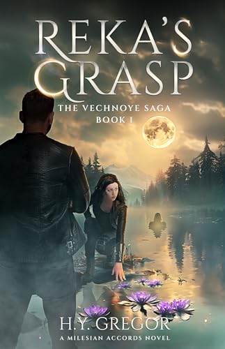 Reka’s Grasp (The Vechnoye Saga Book 1)