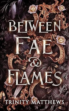 Between Fae & Flames (Daughter of the Gods Book 1)