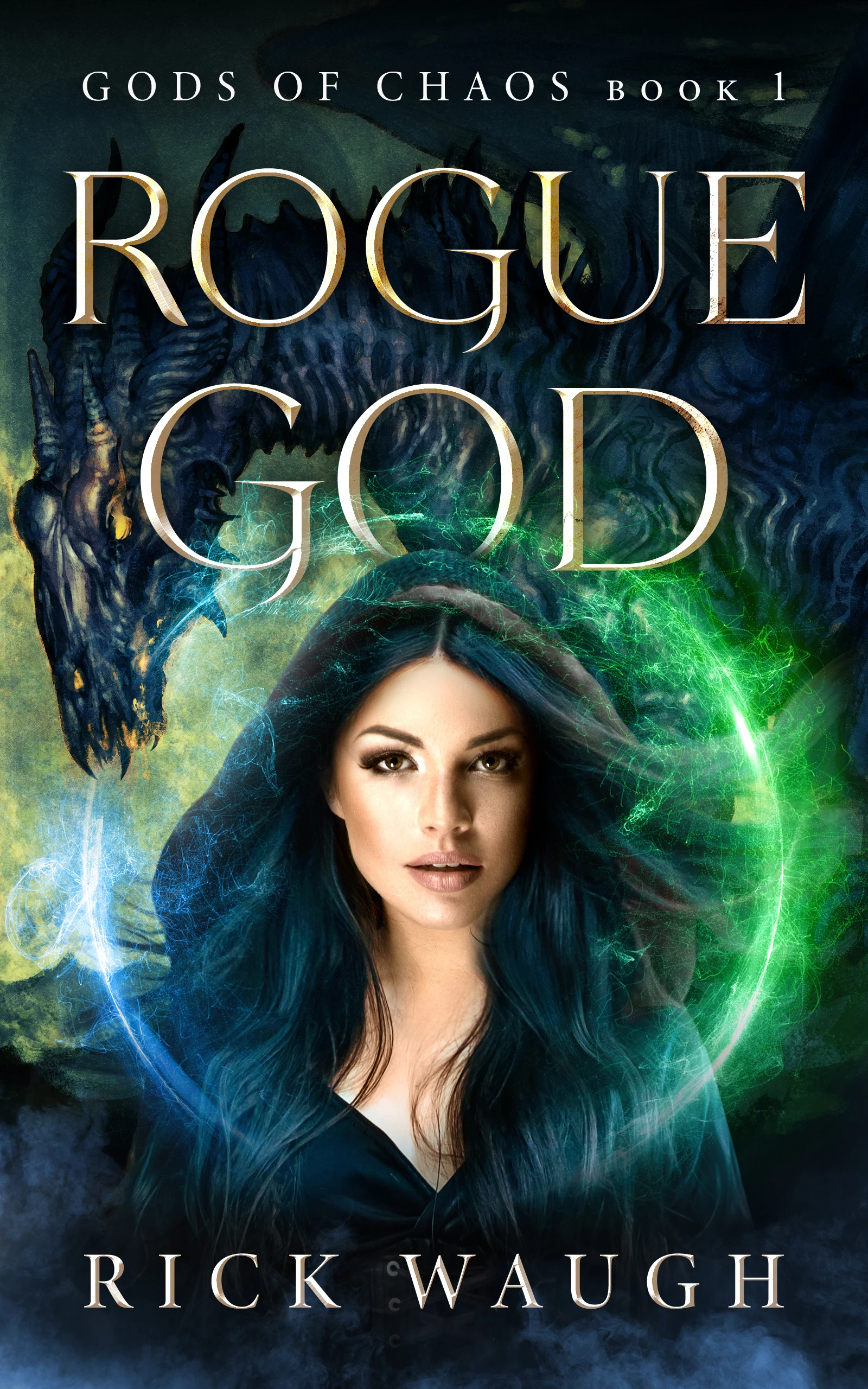 Rogue God: The Gods of Chaos Book 1