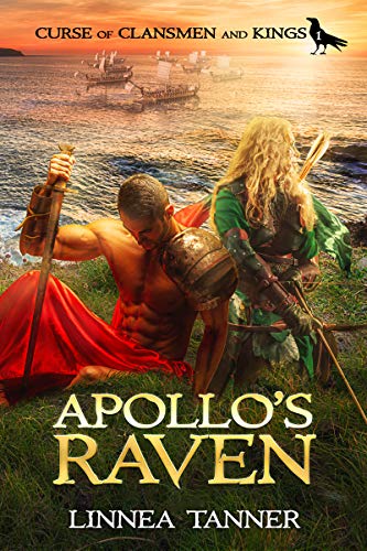 Apollo’s Raven (Curse of Clansmen and Kings Book 1)