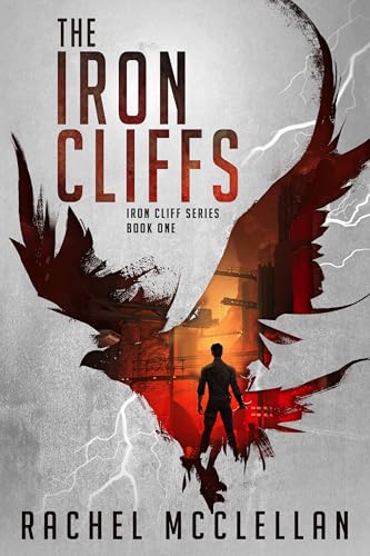 The Iron Cliffs: A Dystopian Novel