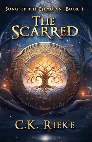 The Scarred: An Epic Fantasy Adventure (Song of the Ellydian Book 1)
