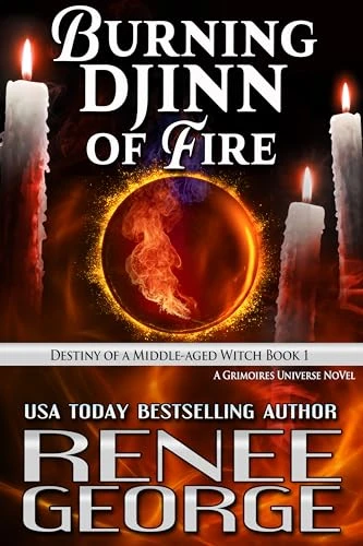 Burning Djinn of Fire (Destiny of a Middle-aged Witch Book 1)
