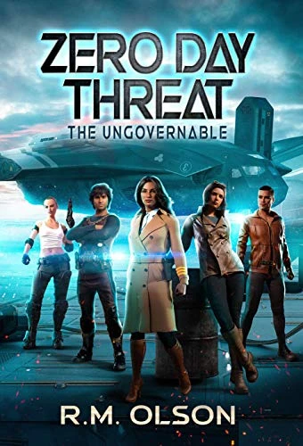 Zero Day Threat: A space opera adventure (The Ungovernable Book 1)