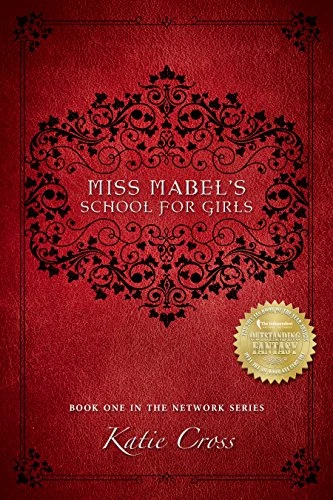 Miss Mabel’s School for Girls (The Network Series Book 1)