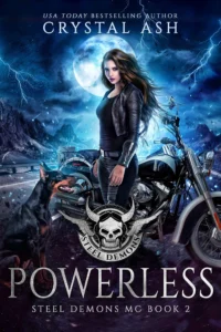 Powerless (Steel Demons MC Book 2)