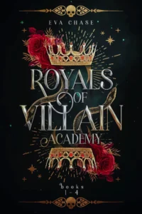 Royals of Villain Academy: Books 1 – 4 (Villain Academy Box Sets)