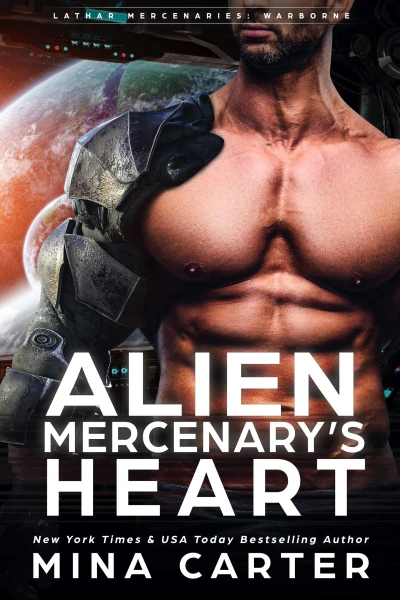 Alien Mercenary’s Heart (Lathar Mercenaries: Warborne Book 1)