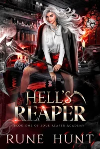 Hell’s Reaper: A Reverse Harem Hellhound Shifter Romance (Soul Reaper Academy Book 1)