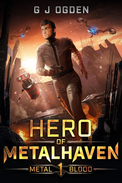 Hero of Metalhaven (Metal and Blood Book 1)