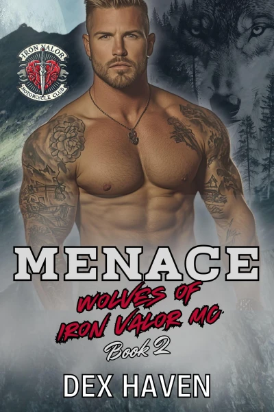 Menace: Wolves of Iron Valor MC Book 2