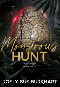 Monstrous Hunt (Dynosauros Book 3)