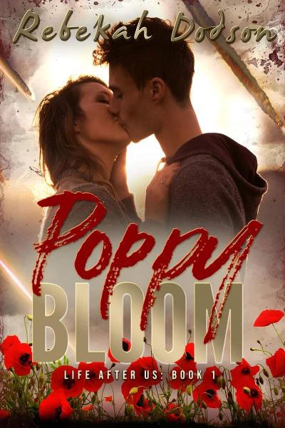 Poppy Bloom (Life After Us Book 1)