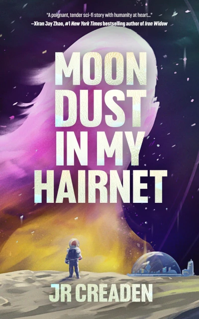 Moon Dust in My Hairnet