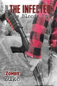 The Infected: The Bloody End