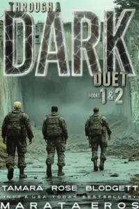 Through a Dark Duet, Books 1 & 2: Gritty Post-Apocalyptic Survival Thrillers with Soul (Through Darkness Chronicles)