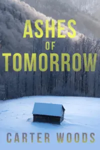 Ashes of Tomorrow: An EMP Post Apocalypse Prepper Survival Thriller