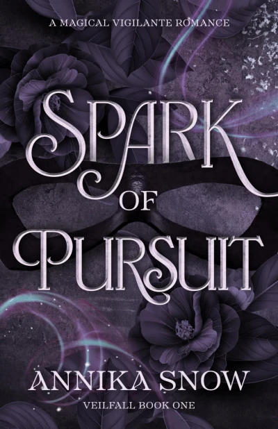 Spark of Pursuit (Veilfall Book 1)