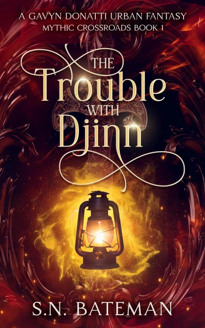 The Trouble with Djinn (Mythic Crossroads Book 1)