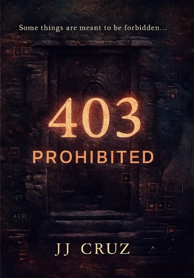 403: Prohibited: Some things are meant to be forbidden…
