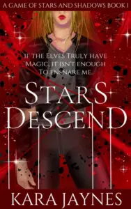 Stars Descend (A Game of Stars and Shadows Book 1)
