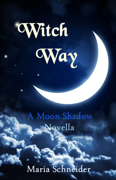Witch Way: A Moon Shadow Sidekick Novella