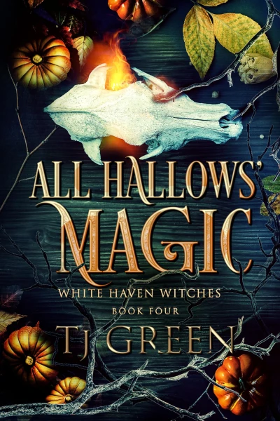 All Hallows’ Magic: Paranormal Witch Mystery (White Haven Witches Book 4)