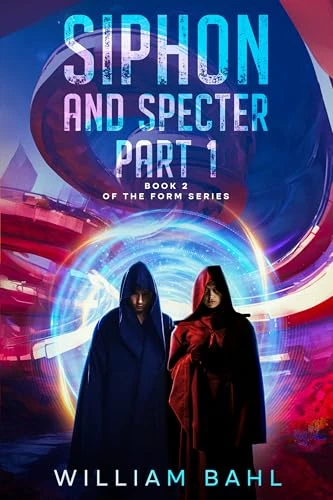 Siphon and Specter Part 1 (Form Series Book 2)