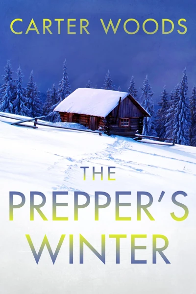 The Prepper’s Winter: An EMP Post Apocalypse Prepper Survival Thriller Boxset