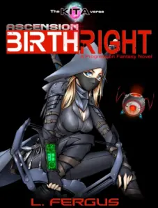Birthright: Every God has an origin….Can Kita seize her destiny? (Ascension Book 1)