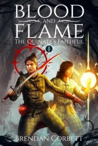 Blood and Flame (The Quinate’s Faithful Book 1)