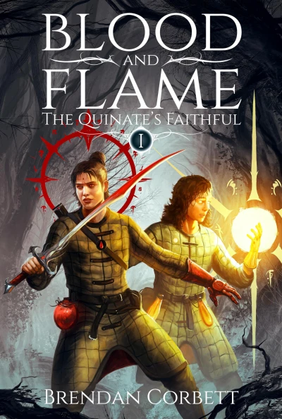 Blood and Flame (The Quinate’s Faithful Book 1)