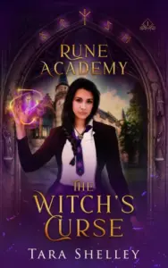 Rune Academy: The Witch’s Curse: A Magical Paranormal Teen & YA Academy Series