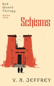 Schisms (Red World Trilogy Book 1)