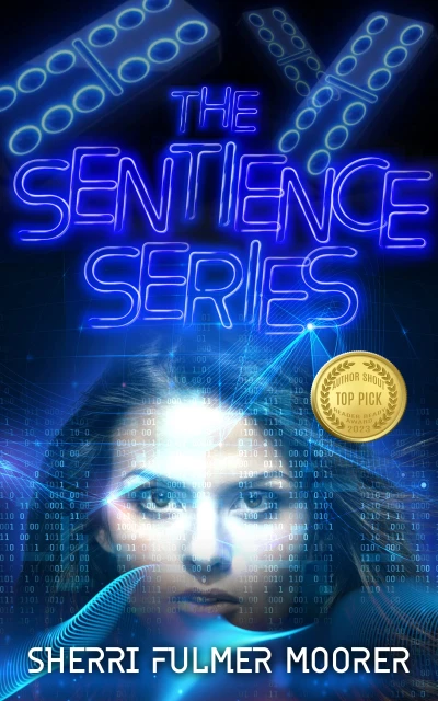 The Sentience Series: A Near Future Sci-Fi Thriller