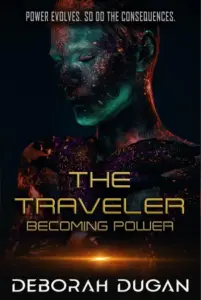The Traveler: Becoming Power